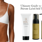 Ultimate Guide to OEM/ODM Private Label Self Tanning