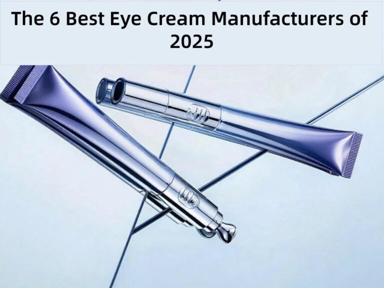 The 6 Best Eye Cream Manufacturers of 2025